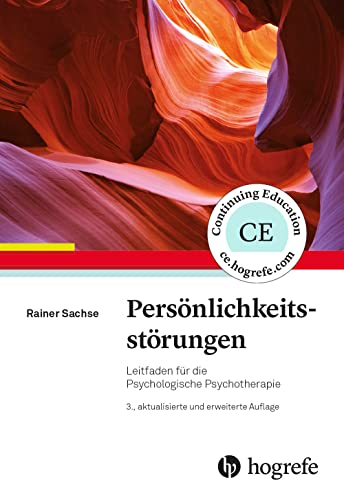 Persönlichkeitsstörungen: Leitfaden für die Psychologische Psychotherapie von Hogrefe Verlag GmbH + Co.